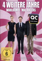Film: 4 weitere Jahre - Wahlkampf 'mal anders (OmU)