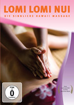 Film: Lomi Lomi Nui - Die sinnliche Hawaii Massage