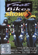 Film: Fast Bikes Show 3