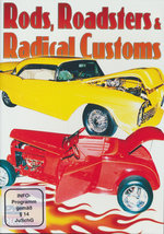 Film: Rods, Roadsters & Radical Customs