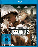 Film: Todeskommando Russland 2 - Das Kommando ...
