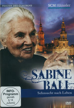 Film: Sabine Ball - Sehnsucht nach Leben