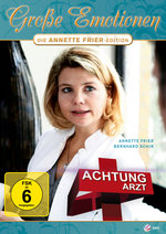Film: Achtung Arzt! - Große Emotionen/Annette Frier Ed
