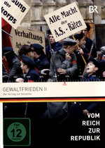 Film: Vom Reich zur Republik - Gewaltfrieden 2