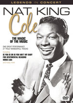 Film: Nat King Cole - The Magic Of The Music/Legends..