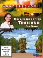Film: Wunderschön! - Urlaubsparadies Thailand / Der Sü