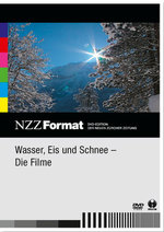 Film: Wasser, Eis und Schnee - Die Film - NZZ Format