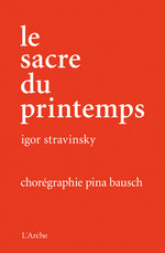 Film: Le Sacre du printemps - Pina Bausch (+ Buch)