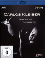 Film: Carlos Kleiber - Traces to Nowhere