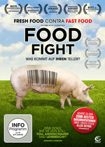 Film: Food Fight - Was kommt auf Ihren Teller?