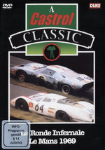 Film: A Castrol Classic - La Ronde Infernale/Le Mans