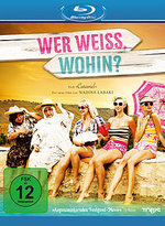 Film: Wer weiß, wohin?