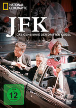 Film: JFK - Das Geheimnis der dritten Kugel - Nat.Geo.