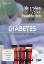 Film: Die großen Volkskrankheiten - Diabetes