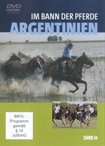 Film: Im Bann der Pferde - Argentinien