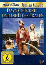 Film: Davy Crockett und die Flusspiraten