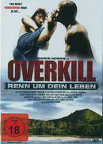 Film: Overkill - Renn um dein Leben - Uncut Version
