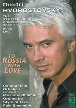 Film: Dmitri Hvorostovsky - To Russia with Love/Live