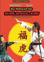 Film: Das Todeslied der Shaolin - Ungeschn. Fassung