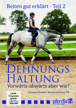 Film: Reiten gut erklärt Teil 2: Dehnungshaltung
