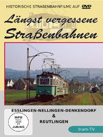 Film: Längst vergessene Straßenbahnen: Esslingen-Nel..