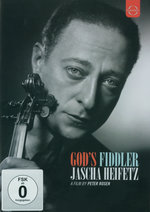 Film: Jascha Heifetz - God's Fiddler