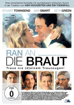 Film: Ran an die Braut - Traue nie deinem Trauzeugen!