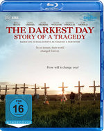 Film: The Darkest Day - Story Of A Tragedy