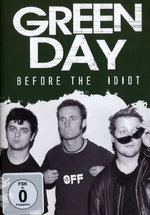 Film: Green Day - Before The Idiot