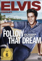 Film: Elvis Presley - Follow that Dream: Ein Sommer...