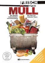 Film: Frisch auf den Müll