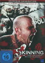 Film: Skinning - Wir sind das Gesetz