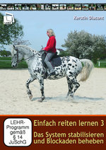 Film: Einfach reiten lernen 3 - Das System stabili...