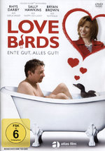 Film: Love Birds - Ente gut, alles gut!