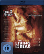 Film: The Living and the Dead - Uncut Version