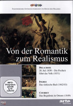 Film: Von der Romantik zum Realismus - Delacroix...