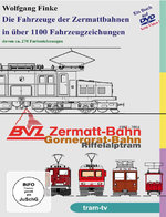 Film: Die Fahrzeuge der Zermattbahnen... (Buch-DVD)