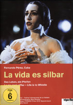 Film: La vida es silbar - Das Leben, ein... (OmU)