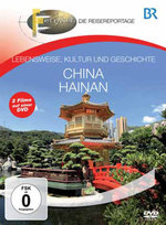 Film: Südchina & Hainan - Lebensweise, Kultur und...