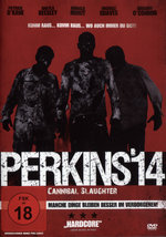 Film: Perkins 14 - Cannibal Slaughter