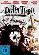 Film: Detention - Nachsitzen kann tödlich tödlich sein