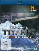 Film: 100 Jahre Titanic - Die 3D-Dokumentation