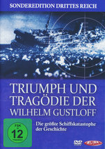 Film: Triumph und Tragödie der Wilhelm Gustloff