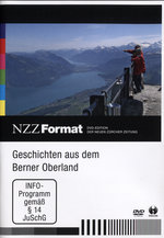 Film: Geschichten aus dem Berner Oberland - NZZ Format