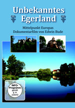 Film: Unbekanntes Egerland - Mittelpunkt Europas