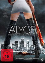 Film: Alyce - Außer Kontrolle - Uncut
