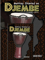 Film: Michael Wimberly - Getting Started On Djembe