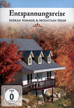 Film: Entspannungsreise Indian Summer & Mountain...
