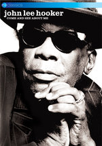 Film: John Lee Hooker - Come And See About Me
