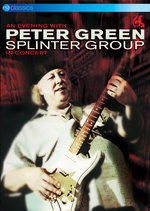Film: Peter Green Splinter Group - In Concert